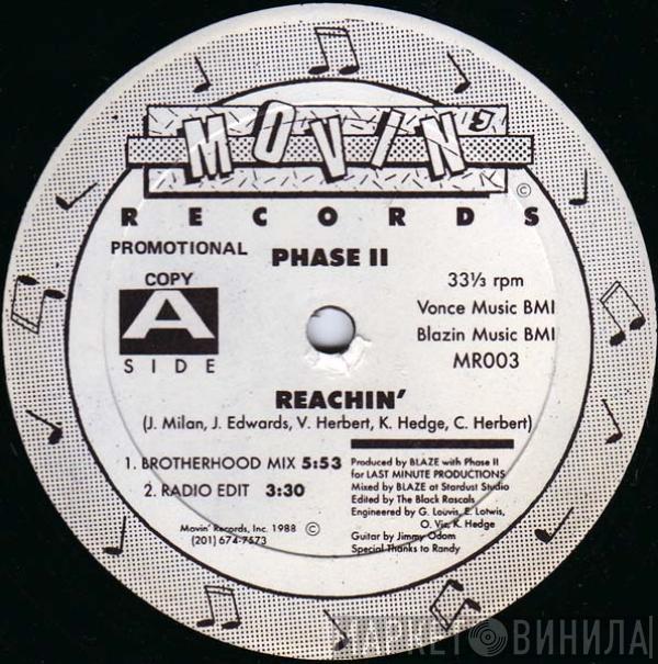 Phase II  - Reachin'