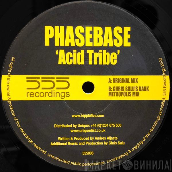 Phasebase  - Acid Tribe