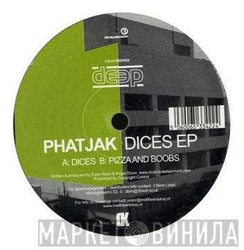Phatjak - Dices EP