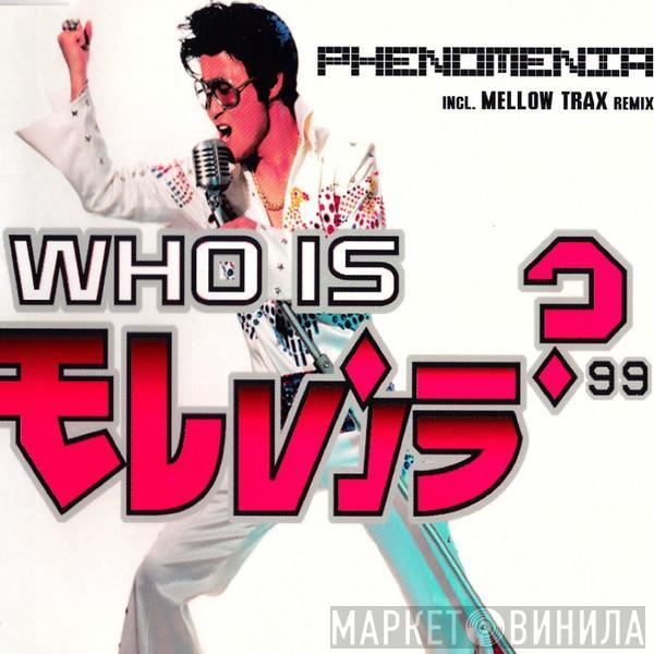  Phenomania  - Who Is Elvis? '99 (Remixes)