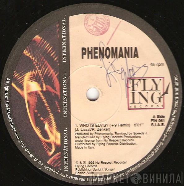  Phenomania  - Who Is Elvis? (Remixes)