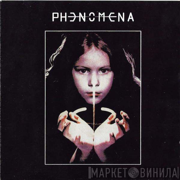  Phenomena   - Phenomena