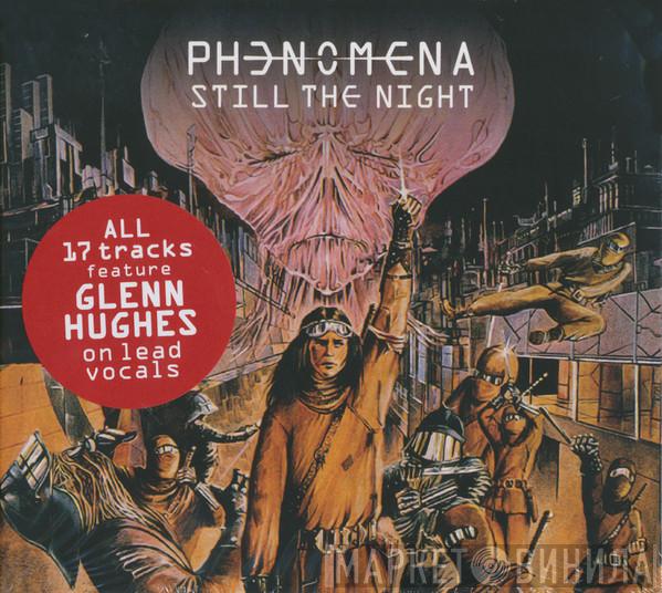 Phenomena  - Still The Night