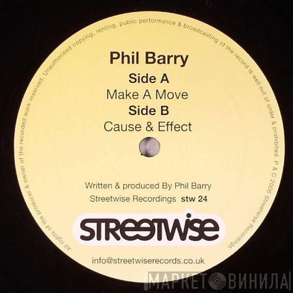 Phil Barry - Make A Move / Cause & Effect