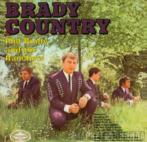 Phil Brady , The Ranchers - Brady Country