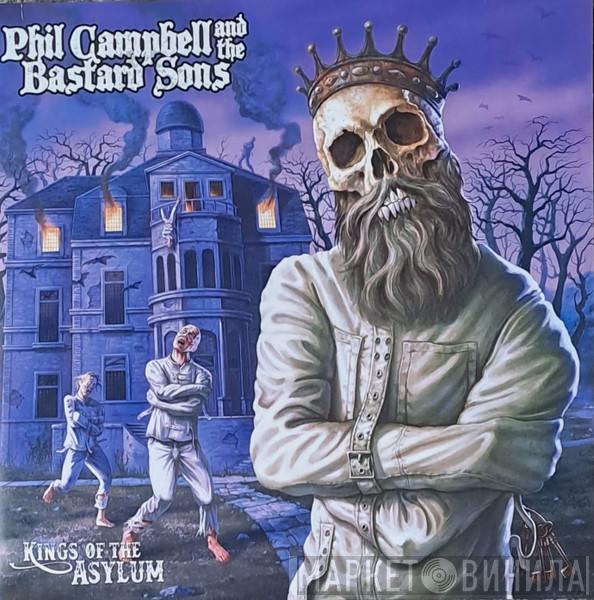 Phil Campbell & The Bastard Sons - King Of The Asylum