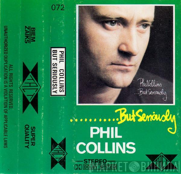  Phil Collins  - ...But Seriously