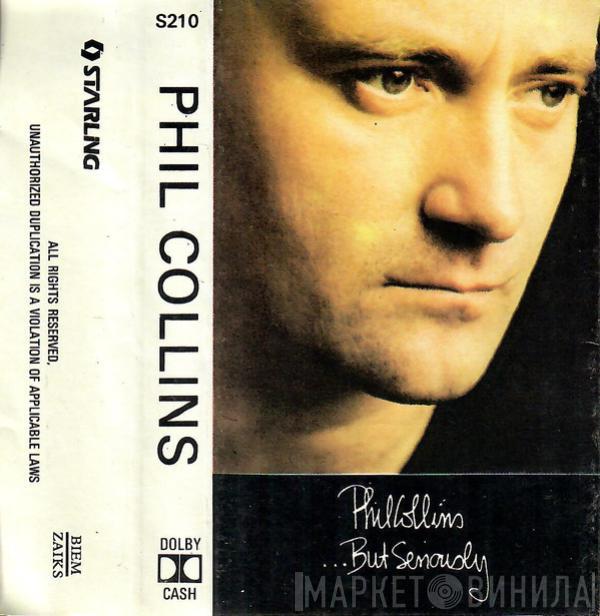  Phil Collins  - ...But Seriously