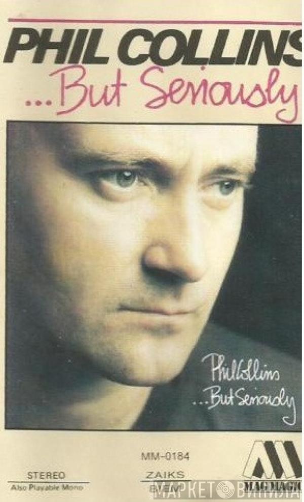  Phil Collins  - ...But Seriously