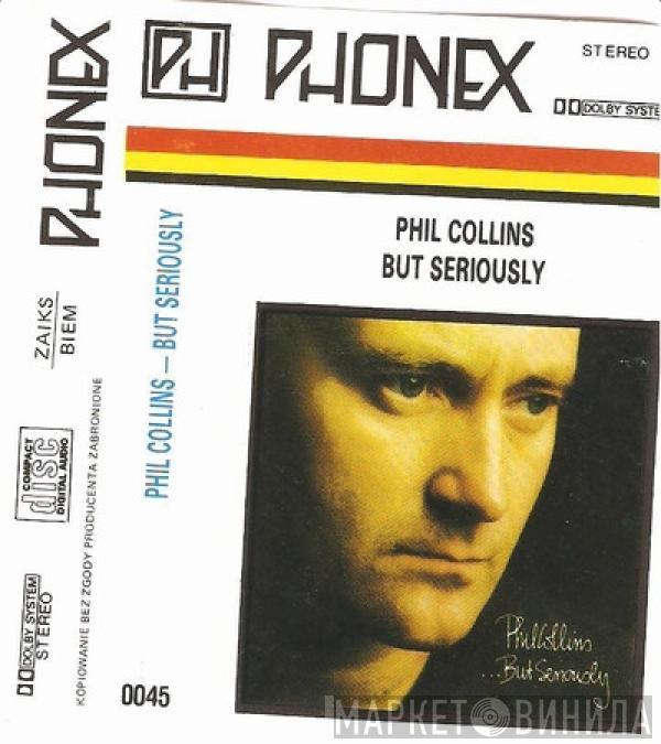  Phil Collins  - ...But Seriously