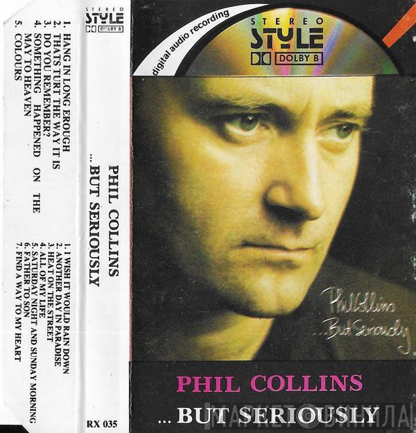  Phil Collins  - ...But Seriously