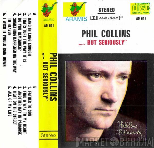  Phil Collins  - ...But Seriously