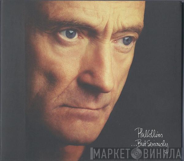  Phil Collins  - ...But Seriously