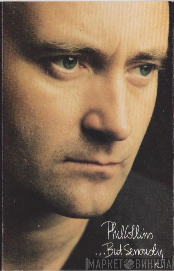  Phil Collins  - ...But Seriously