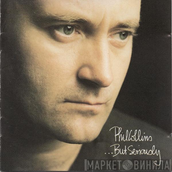  Phil Collins  - ...But Seriously