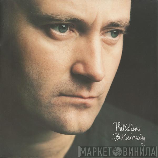  Phil Collins  - ...But Seriously