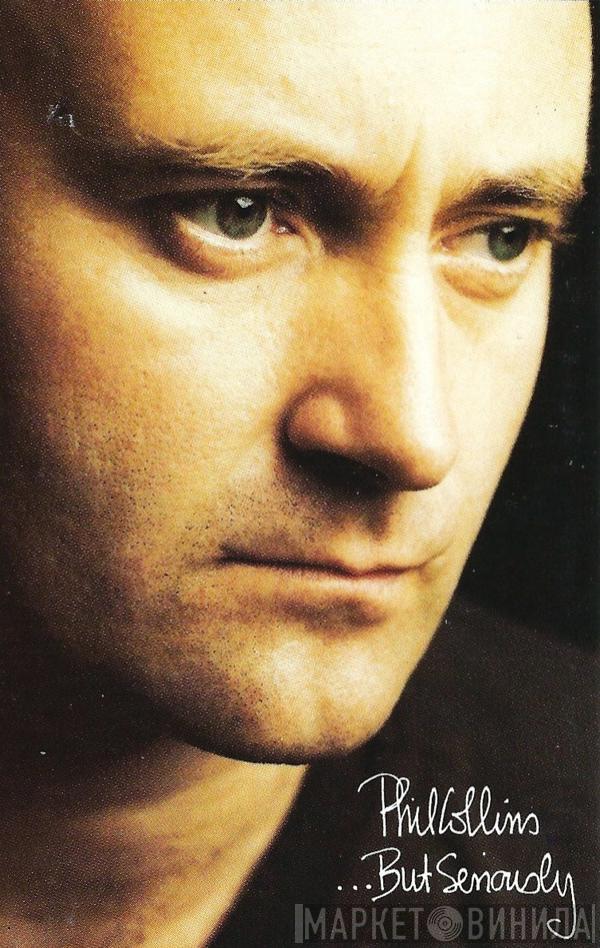  Phil Collins  - ...But Seriously