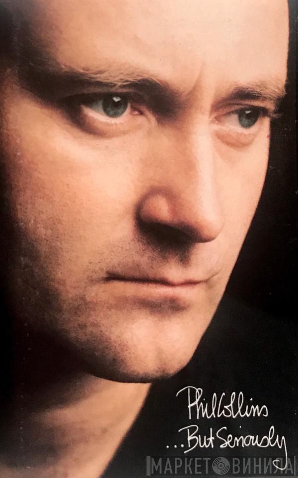  Phil Collins  - ...But Seriously