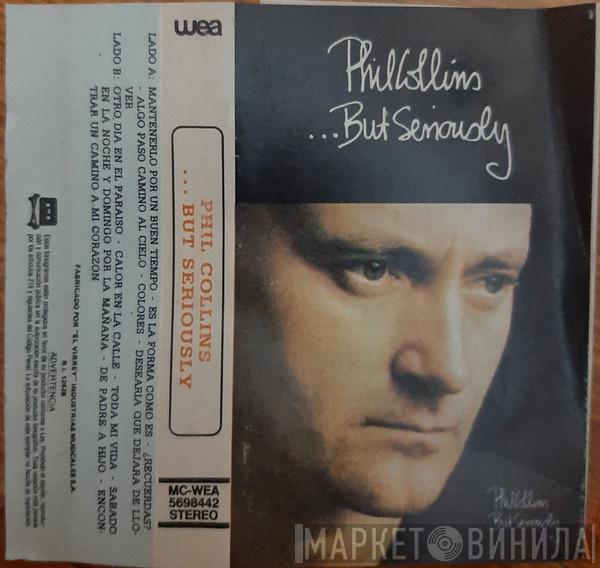  Phil Collins  - ...But Seriously