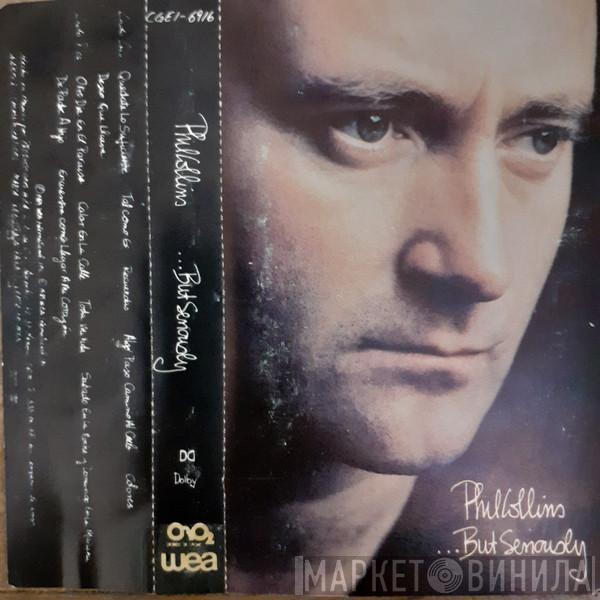  Phil Collins  - ...But Seriously