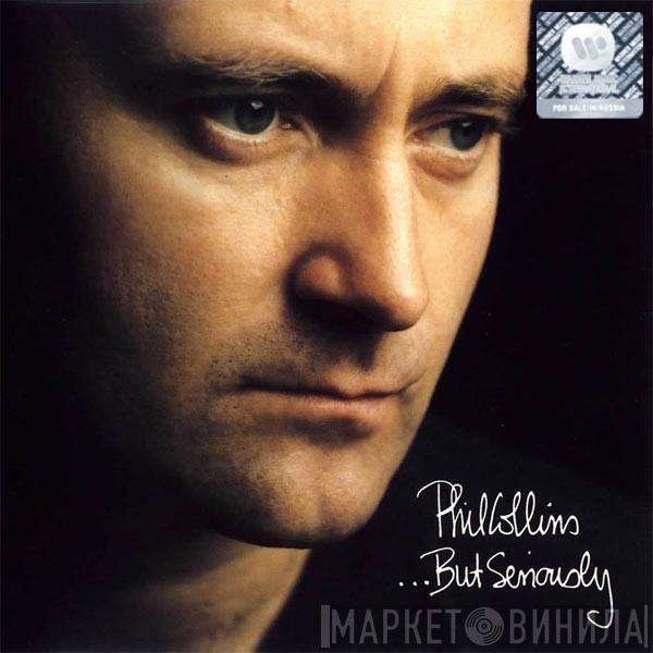  Phil Collins  - ...But Seriously