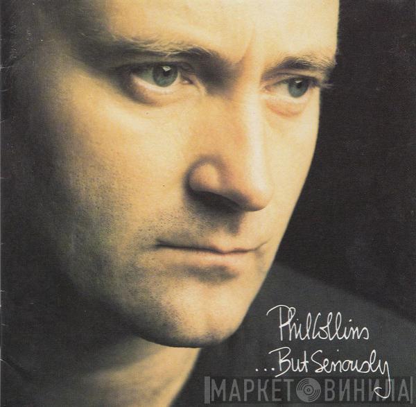  Phil Collins  - ...But Seriously