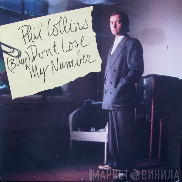  Phil Collins  - (Billy) Don't Lose My Number