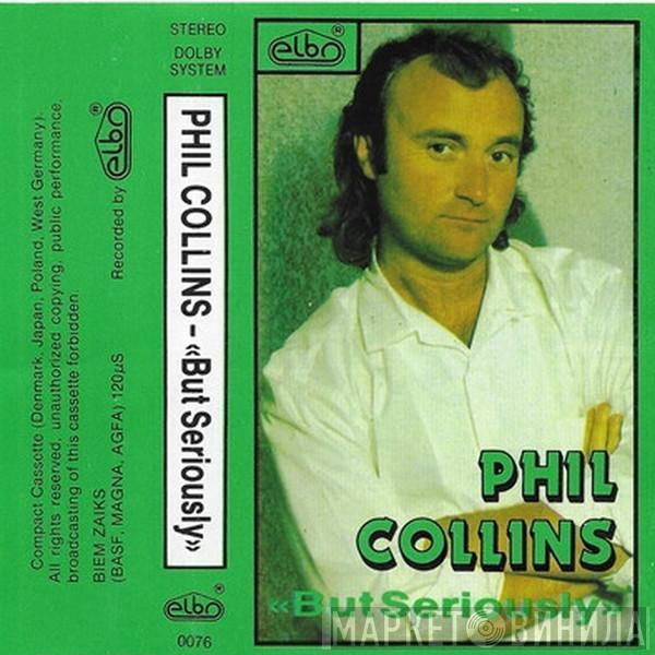  Phil Collins  - But Seriously