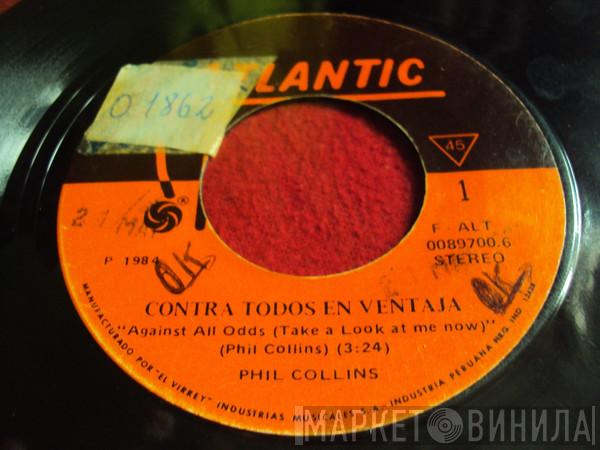  Phil Collins  - Contra Todos En Ventaja = Against All Odds (Take A Look At Me Now)