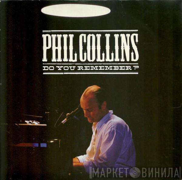 Phil Collins - Do You Remember?