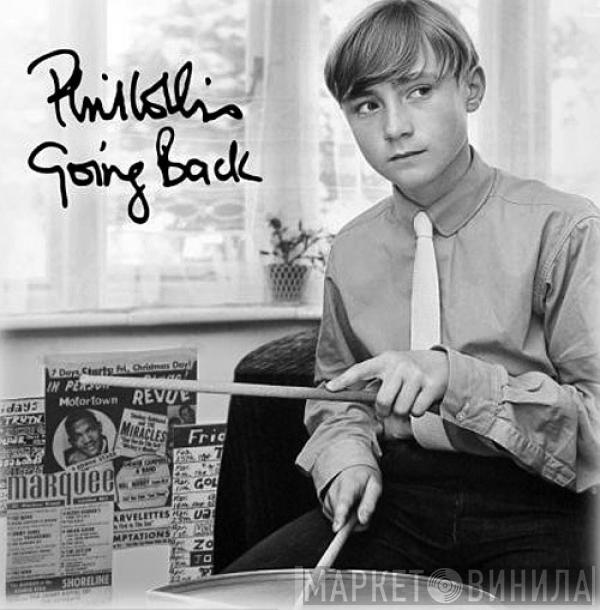  Phil Collins  - Going Back