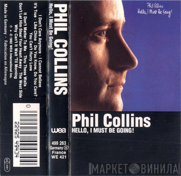 Phil Collins - Hello, I Must Be Going