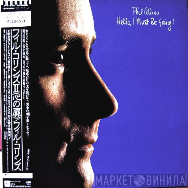  Phil Collins  - Hello, I Must Be Going