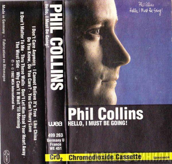  Phil Collins  - Hello, I Must Be Going
