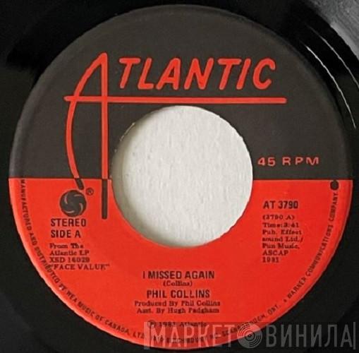  Phil Collins  - I Missed Again