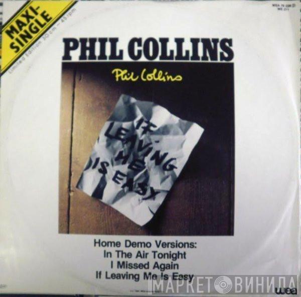  Phil Collins  - If Leaving Me Is Easy