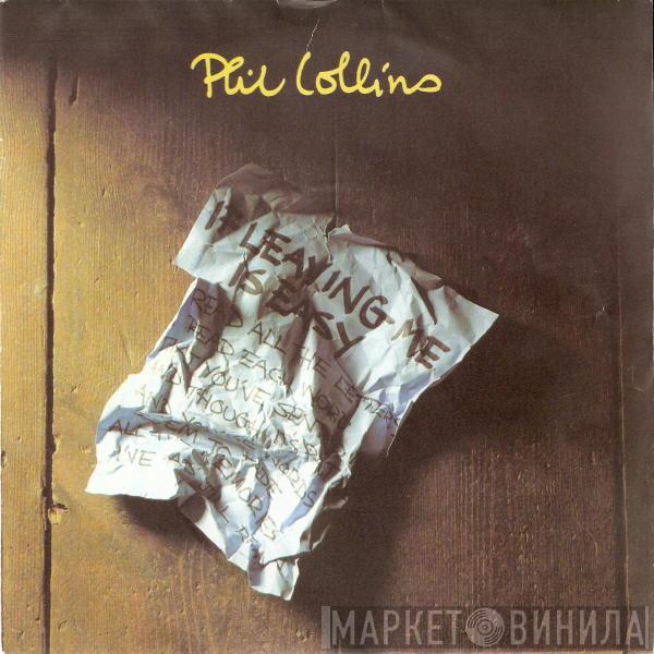  Phil Collins  - If Leaving Me Is Easy