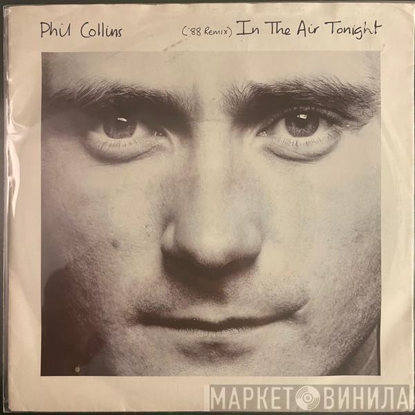  Phil Collins  - In The Air Tonight ('88 Remix)