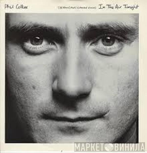  Phil Collins  - In The Air Tonight (88' Remix) And (Extended Version)