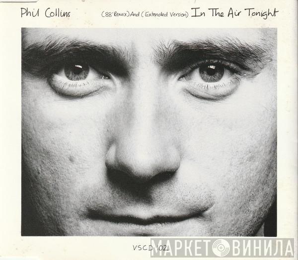 Phil Collins - In The Air Tonight (88' Remix) And (Extended Version)