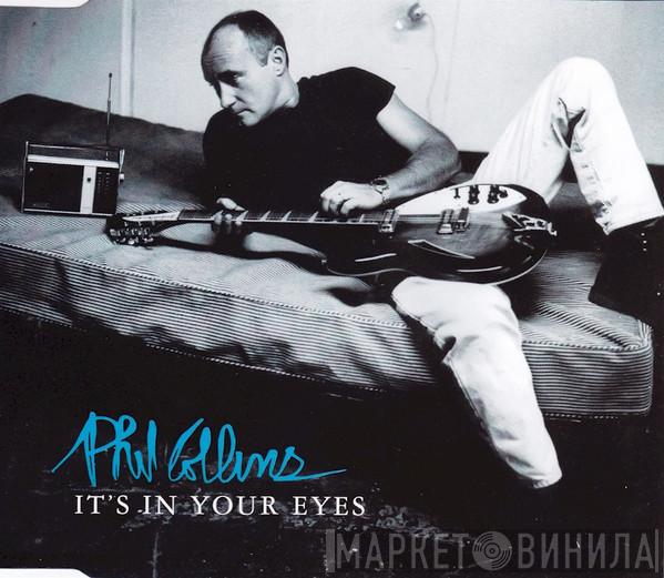Phil Collins - It's In Your Eyes