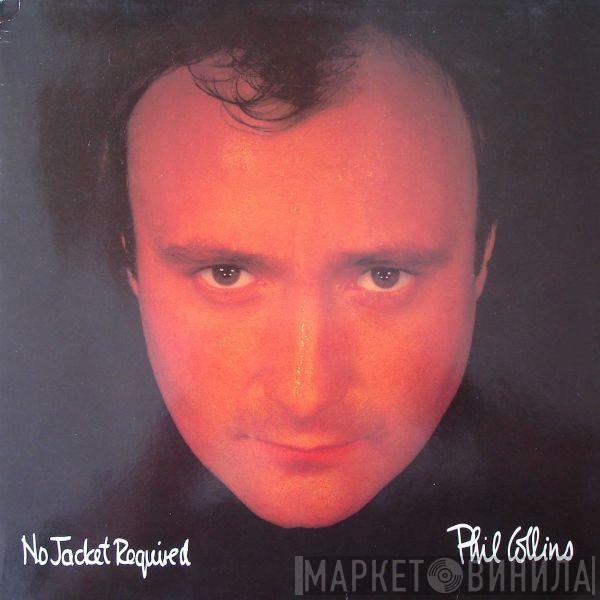  Phil Collins  - No Jacket Required