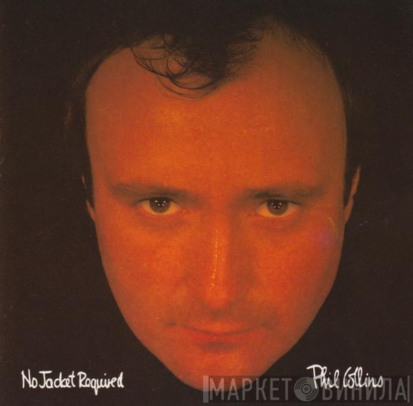  Phil Collins  - No Jacket Required