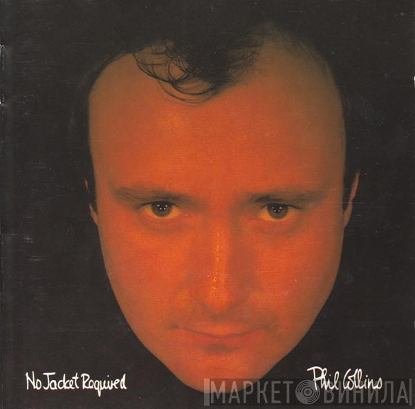  Phil Collins  - No Jacket Required