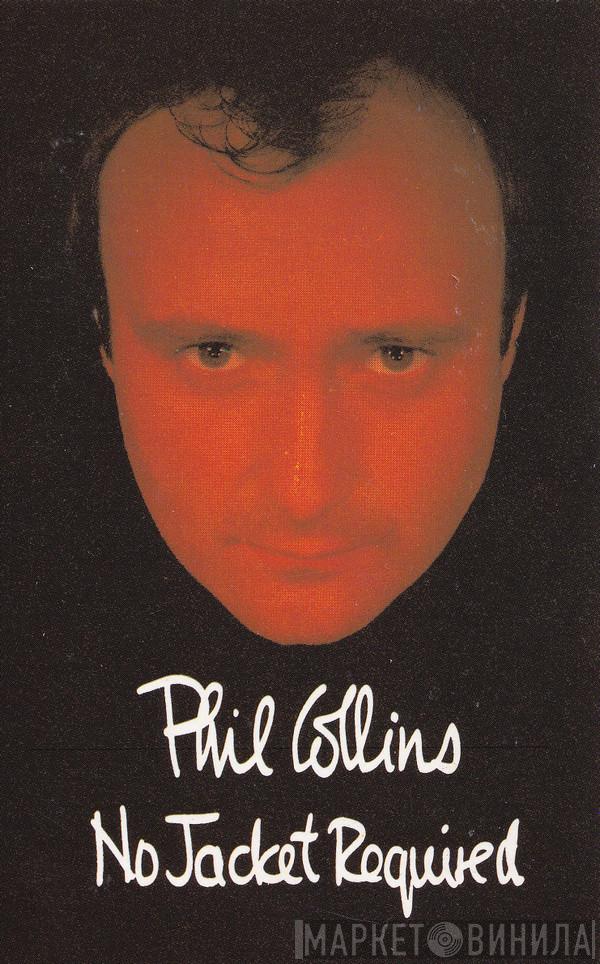  Phil Collins  - No Jacket Required
