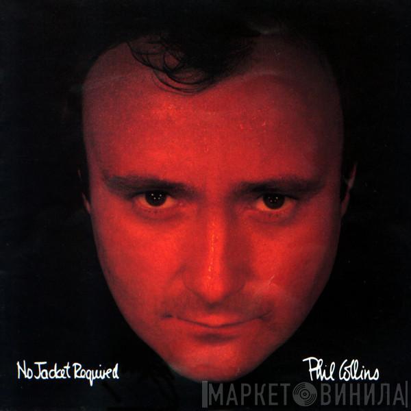  Phil Collins  - No Jacket Required