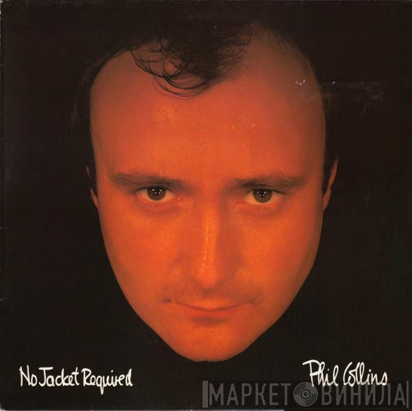 Phil Collins  - No Jacket Required