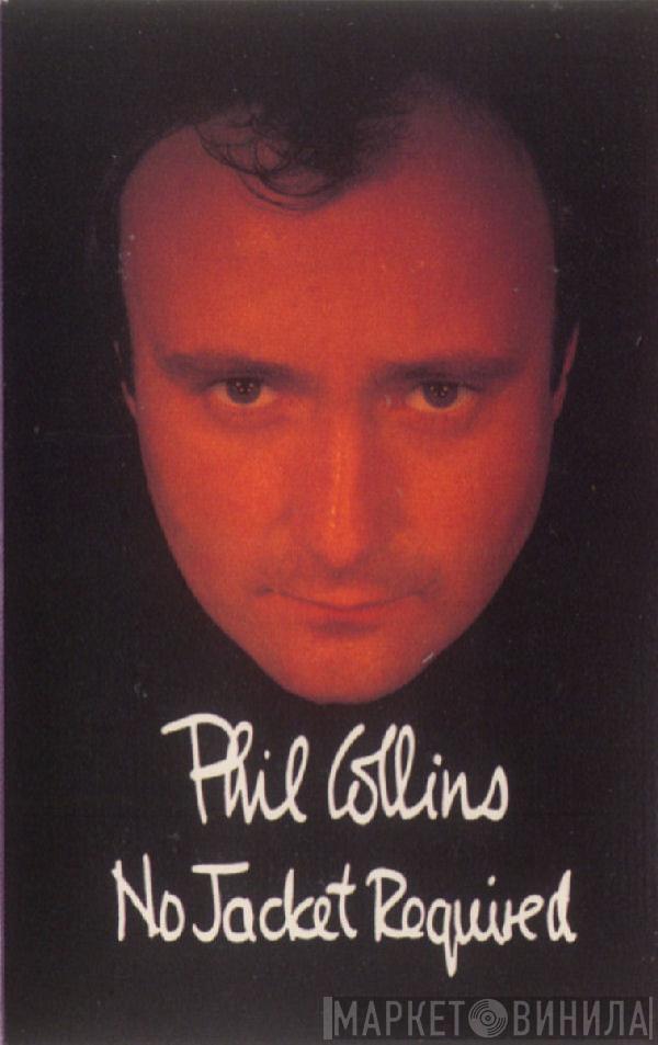  Phil Collins  - No Jacket Required