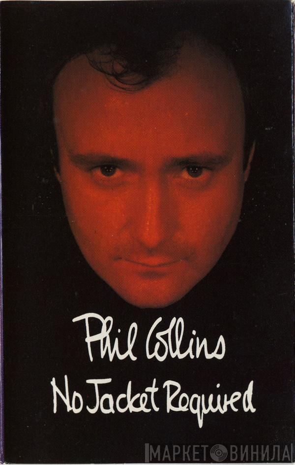  Phil Collins  - No Jacket Required