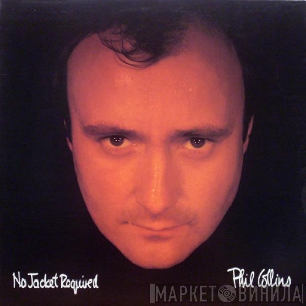  Phil Collins  - No Jacket Required